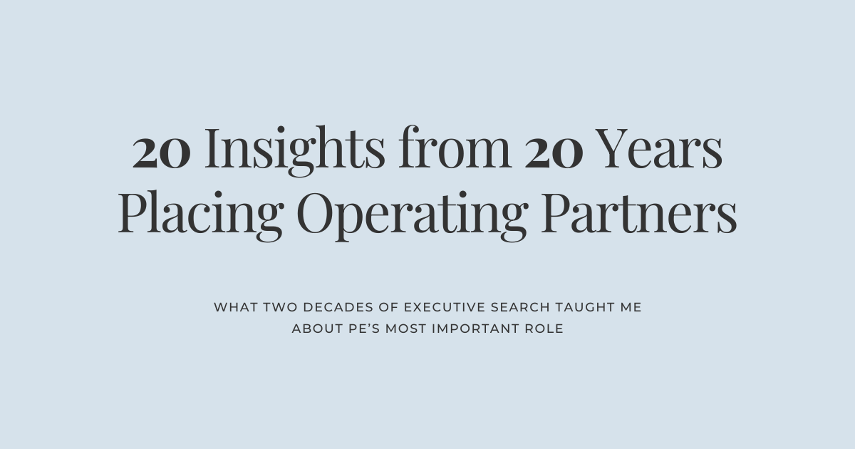 20 Insights from 20 Years Placing Operating Partners